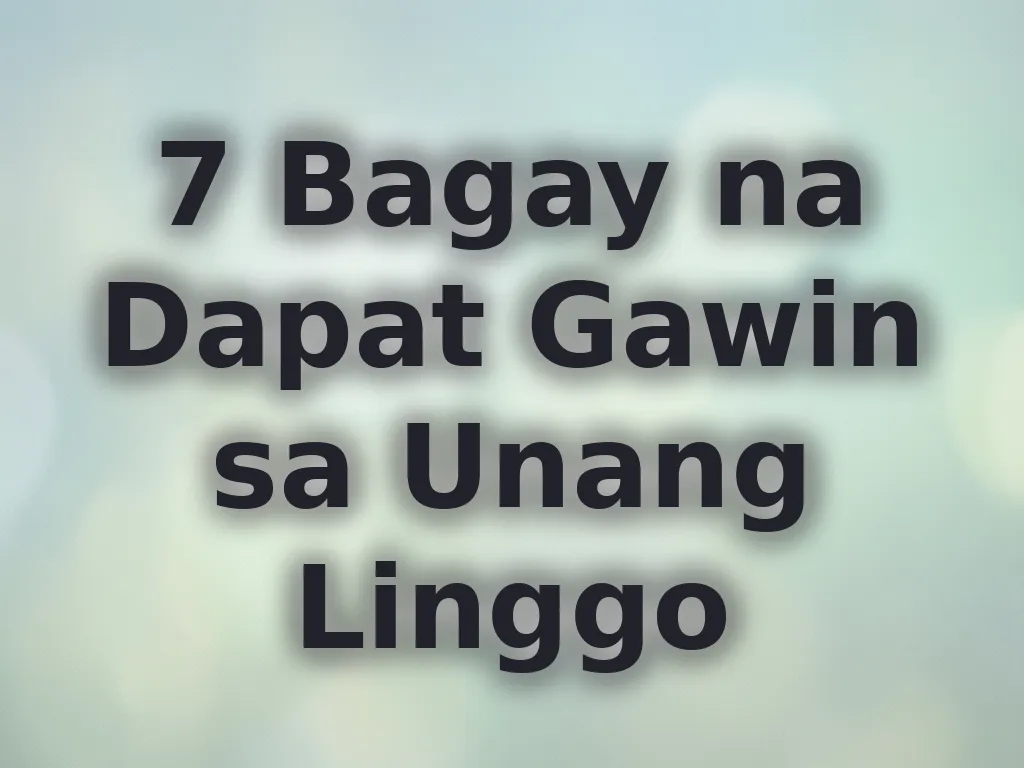 Gabay para sa unang linggo